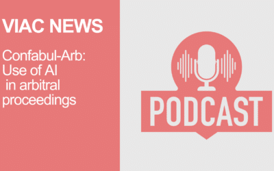 Arbitration and AI Ethics: Insights from VIAC’s Secretary General on the Confabul‑Arb Podcast