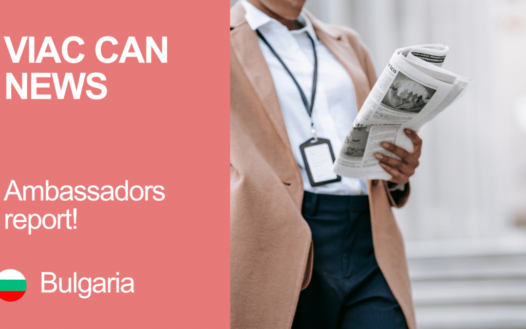 AMBASSADORS REPORT – Bulgaria
